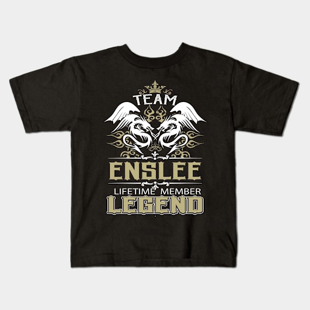 Enslee Name T Shirt -  Team Enslee Lifetime Member Legend Name Gift Item Tee Kids T-Shirt by yalytkinyq